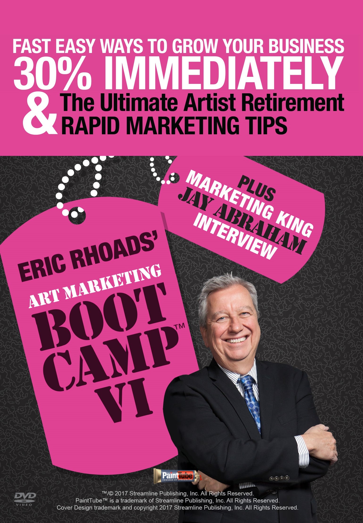 Eric Rhoads' Art Marketing Boot Camp VI