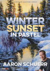 Aaron Schuerr: Winter Sunset in Pastel