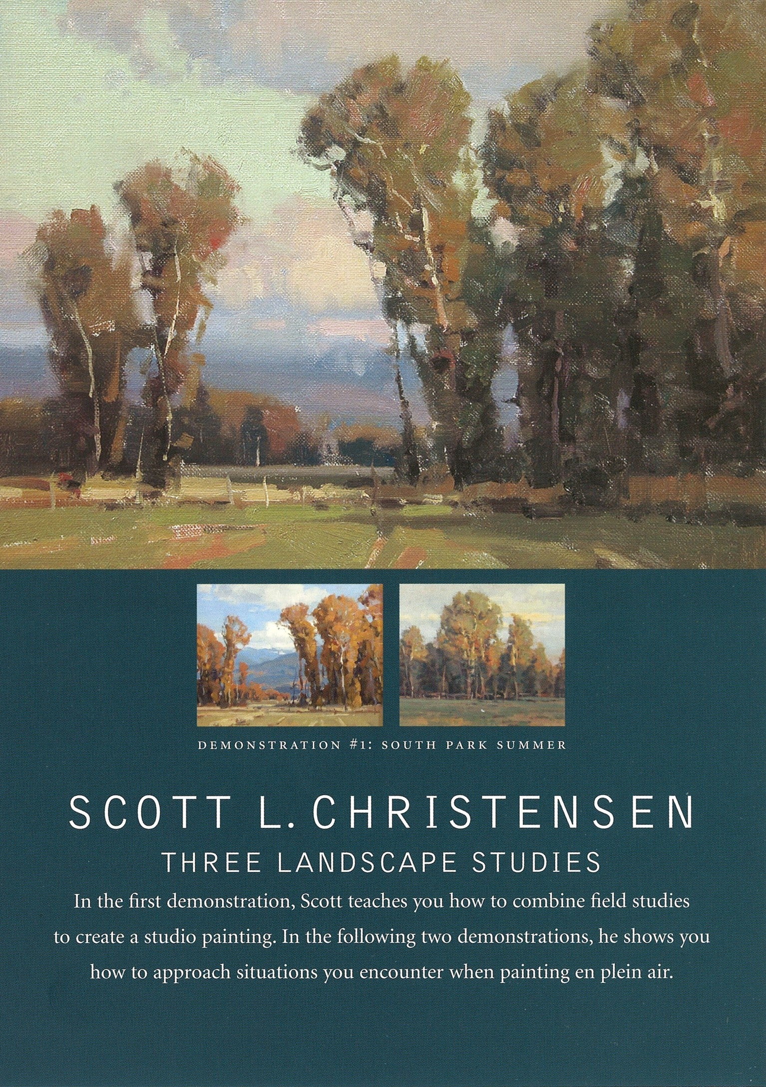 Scott Christensen: Three Landscape Studies