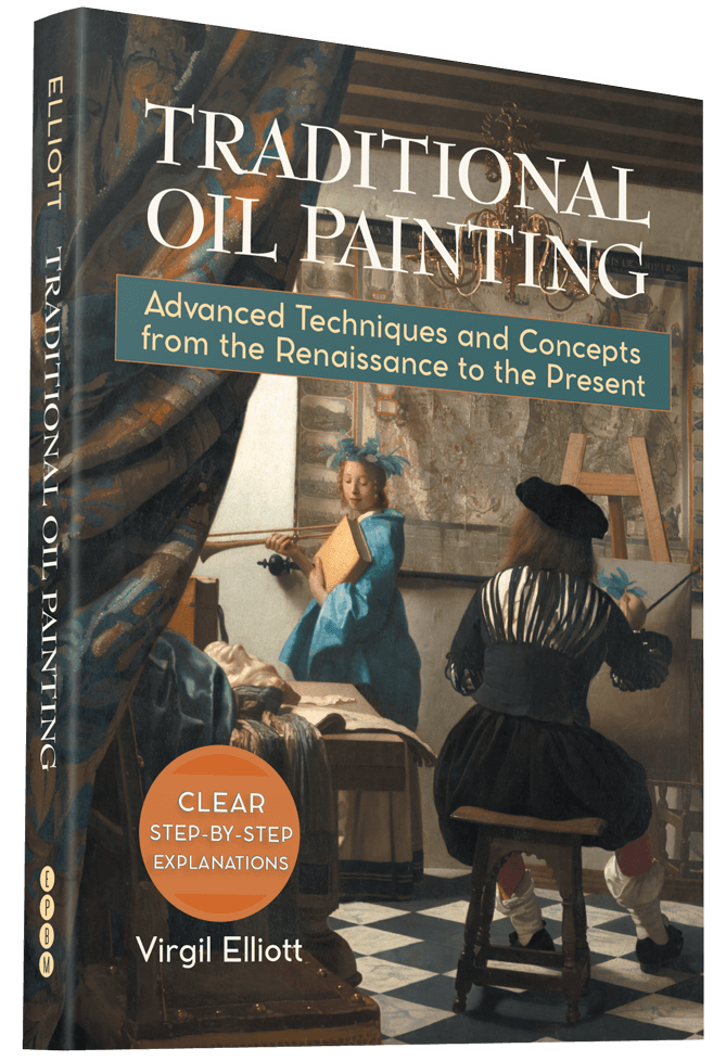 Virgil Elliott: Traditional Oil Painting Hardcover Book