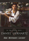 Daniel Gerhartz: Her Mother's Locket