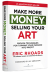 Eric Rhoads: Make More Money Selling Your Art Book