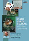 David N. Kitler: Reliable Results in Acrylics: A Medium Demystified