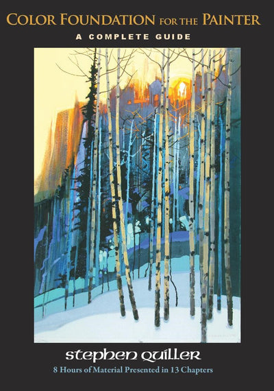 Stephen Quiller: Color Foundation for the Painter